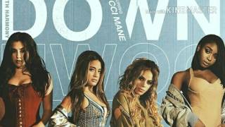 Fifth Harmony  Down ft Gucci Mane Official Audio [upl. by Jyoti]