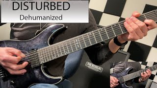 Disturbed  Dehumanized  Guitar Cover [upl. by Siroled696]