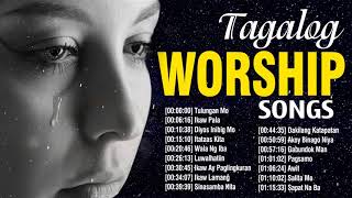 Morning Tagalog Worship Songs 2019 Playlist  Top 50 New Tagalog Praise Jesus Songs Collection [upl. by Azilem]