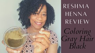 Coloring My Resistant Gray Hair with Reshma Henna Rich Conditioning SemiPermanent Hair Color [upl. by Amalie118]