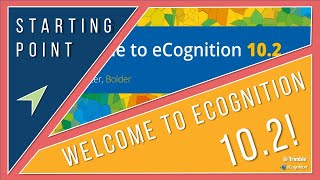 Welcome to eCognition 102 [upl. by Gib]