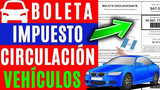 💸IMPUESTO de CIRCULACIÓN Vehículos SAT  Cómo Generar la BOLETA de PAGO de CALCOMANÍA📝Declaraguate [upl. by Drake]