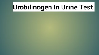 Urobilinogen In Urine TestDoctor help center [upl. by Airehc]