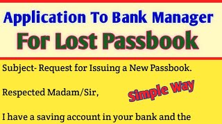 Application To Bank Manager For Issuing New Passbook  Old Passbook Has Lost [upl. by Bohannon551]