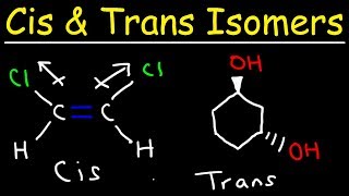 Cis and Trans Isomers [upl. by Jaynes]