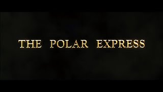 The Polar Express Theatrical Trailer 2004 [upl. by Pineda168]