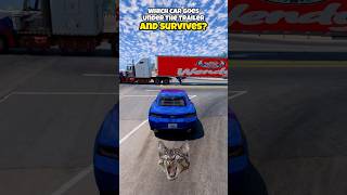 Which car goes under the trailer and survives beamng beamngcrashes beamngdrive game gameplay [upl. by Martel]