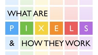 Demystifying Pixels What Are They and How Do They Function [upl. by Ennovart]