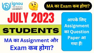 July 2023 Students MA का Assignment और Exam कब होगा  IGNOU Assignment 2024  IGNOU June 2024 Exam [upl. by Jessalin]