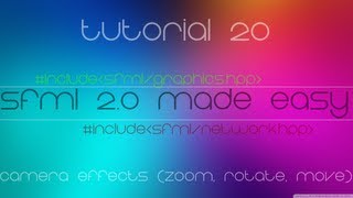 C Sfml 20 Made Easy Tutorial 20  Camera Effects zoom rotate move [upl. by Ecreip]