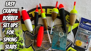 EASY CRAPPIE BOBBER SETUPS FOR SPRING SLABS [upl. by Jobina]