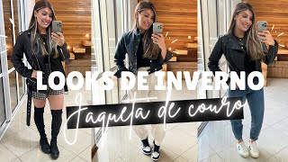 LOOKS de INVERNO COM JAQUETA DE COURO [upl. by Annaiuq]