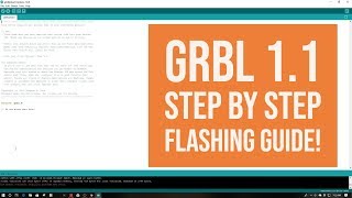 GRBL 11  Step By Step Installation Guide to Flashing Arduino Uno [upl. by Norris]