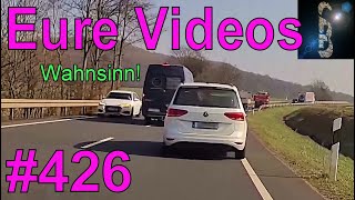 Eure Videos 426  Eure Dashcamvideoeinsendungen Dashcam [upl. by Llertak109]