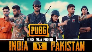 PUBG  INDIA VS PAKISTAN  ELVISH YADAV [upl. by Saixela]