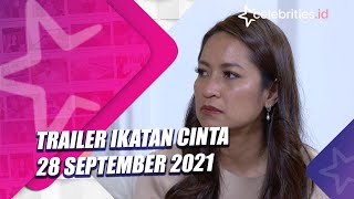 Video Trailer Ikatan Cinta 28 September 2021 [upl. by Arec]