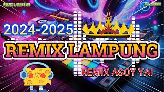 20242025 REMIX LAMPUNG JOS BASS  REMIX ASOY YAI [upl. by Anila]