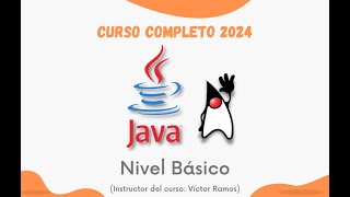 CURSO COMPLETO 2024  LENGUAJE DE PROGRAMACIÓN JAVA  NIVEL BÁSICO [upl. by Pittel303]