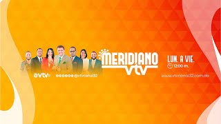 Meridiano VTV  18102024  En vivo🔴  VTV Canal 32 [upl. by Barber]