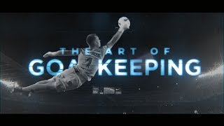 The Art Of Goalkeeping [upl. by Miltie]