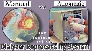 Dialyzer Reprocessing Automatic amp Mannual both type Dialyser Washing [upl. by Ury852]