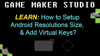 GMS 41 How to Setup Android Resolutions Size amp Add Virtual Keys [upl. by Norre]