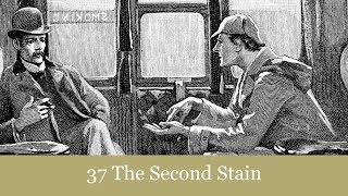 37 The Second Stain from The Return of Sherlock Holmes 1905 Audiobook [upl. by Adest780]