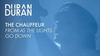 Duran Duran  quotThe Chauffeurquot from AS THE LIGHTS GO DOWN [upl. by Aihtnic]