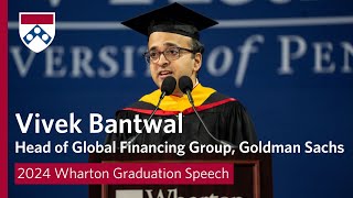 Vivek Bantwal Goldman Sachs – 2024 Wharton MBA Graduation Speech [upl. by Arliene]