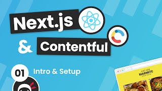 Nextjs amp Contentful Site Build Tutorial 1  Intro amp Setup [upl. by Ikila]