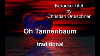 Oh Tannenbaum  traditional  Karaoke [upl. by Mansfield742]