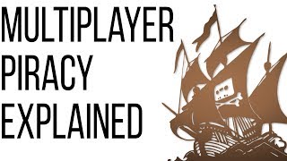 Rules of Piracy  Multiplayer Cracks Explained [upl. by Taam]