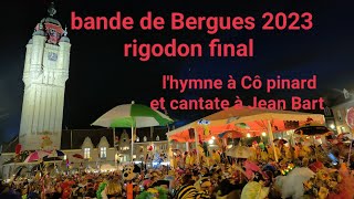 bande de bergues 2023 rigodon final lhymne à Cô pinard et cantate à Jean Bart [upl. by Needan670]