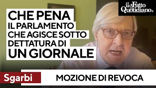 Linvettiva di Sgarbi quotRevoca Che pena il parlamento che agisce sotto dettatura di un giornalequot [upl. by Aicat]