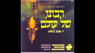 Abish Brodt  Ribono Shel Olam 3 Shiru Lamelech [upl. by Barnum]