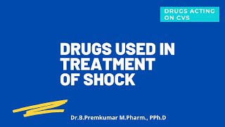 Drugs used in treatment of Shock [upl. by Rome]