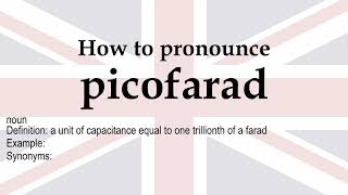 How to pronounce picofarad  meaning [upl. by Iey154]