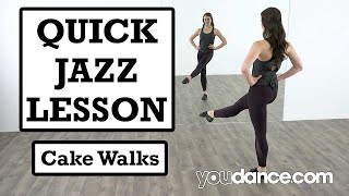 How to do Cake Walks  Quick Jazz Lesson  YouDancecom [upl. by Yovonnda]