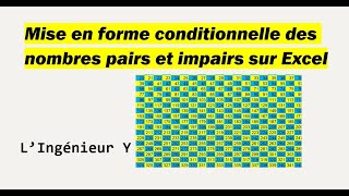 Mise en forme conditionnelle des nombres pairs et impairs sur Excel [upl. by Ody]