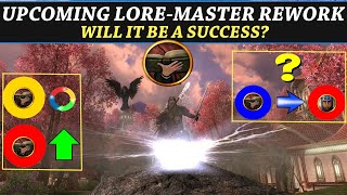 LOTRO LoreMaster Rework First Look  Will it be a Success [upl. by Alleda]