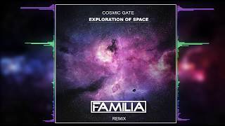 Cosmic Gate  Exploration Of Space FAMILIA Remix [upl. by Astera543]