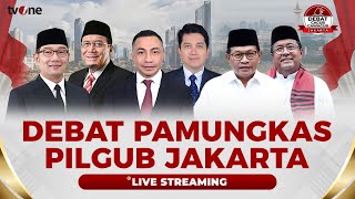 LIVE Debat Ketiga Calon Gubernur dan Wakil Gubernur Jakarta  tvOne [upl. by Willett]