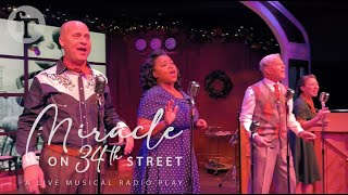 Miracle on 34th Street A Live Musical Radio Play at freeFall Theatre [upl. by Josler769]