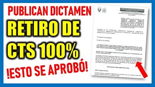 RETIRO DE CTS 100 2024 Publican dictamen aprobado en la Comisión de Economía ¡Esto se aprobó [upl. by Aseiram]