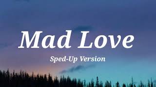 Mabel  Mad Love SpedUp Version Lyrics [upl. by Hillard]