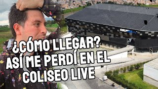 ¿Cómo llegar al Coliseo Live ¡Así me perdí buscando la entrada [upl. by Aihsatan]