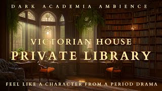 A playlist to feel like the main character of a Victorian novel  Warm amp Cozy Dark Academia Ambience [upl. by Irwin782]