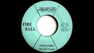 CHUCK CARBO amp THE SOUL FINDERS Take Care Your Homework Friend [upl. by Zaslow]