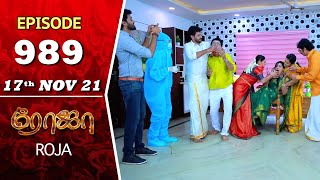 ROJA Serial  Episode 989  17th Nov 2021  Priyanka  Sibbu Suryan  Saregama TV Shows Tamil [upl. by Parrott]