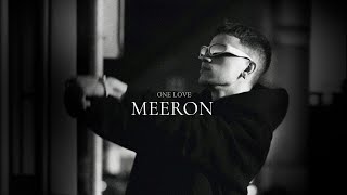 MEERON — ONE LOVE [upl. by Qerat]